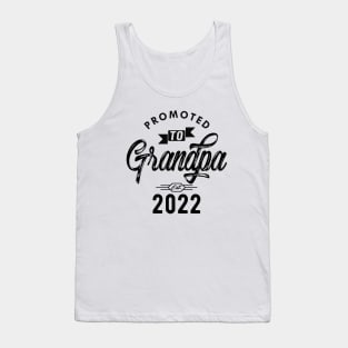 New Grandpa - Promoted to grandpa est. 2022 Tank Top